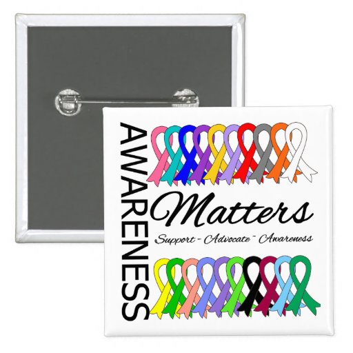 Awareness Matters Ribbons Of Cancer Buttons