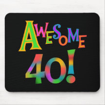 Awesome 40 Birthday T-shirts and Gifts Mouse Mats