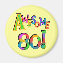 Awesome 80 Birthday T-shirts and Gifts Refrigerator Magnets