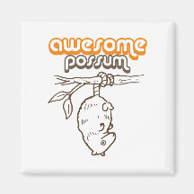 Awesome Possum Refrigerator Magnet