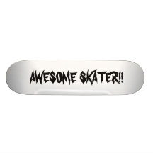 awesome skateboards