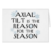 Axial Tilt-winter solstice card