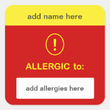 b3 - CUSTOMIZE THIS ~ Add Name + Allergy. Square Stickers