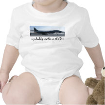b-1 picture, my daddy works on the B-1 Tee Shirt