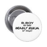 B-Boy Deadly Ninja by Night Pin