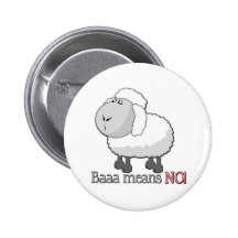 Baaa means NO! Pins