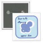 baby blue pacifier Soon to be mummy buttons