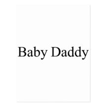 Baby Daddy Postcard