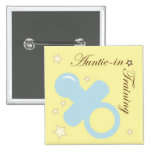 Baby Shower Pin for Aunts