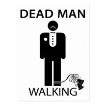 Bachelor: Dead Man Walking Postcard