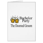 Bachelor Party The Doomed Groom Greeting Cards