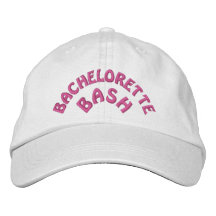 Bachelorette bash embroidered hat