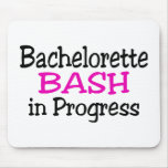 Bachelorette Bash In Progress Mouse Pad
