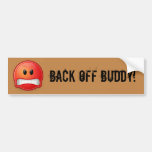 Back Off Buddy Custom Bumper Sticker