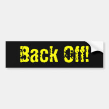 Back Off! bumper sticker
