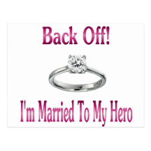 back off im married to my hero postcard