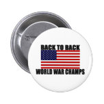 Back To Back World War Champs American Flag Button