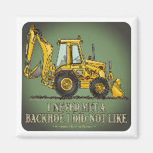 Backhoe Operator Quote Magnet