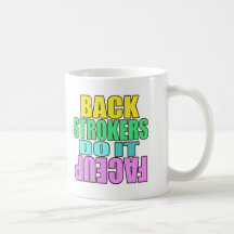 Backstrokers do it face up mug
