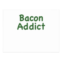 Bacon Addict Postcard
