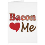 Bacon Loves Me Card
