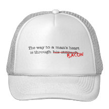 Bacon Way to a Man's Heart Trucker Hat