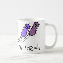 Bacteria are my friends coffee mugs