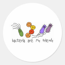 Bacteria are my friends stickers