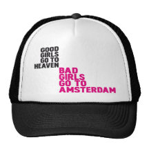 Bad girls go to Amsterdam Trucker Hats