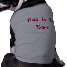Bad to the Bone Pet T-shirt
