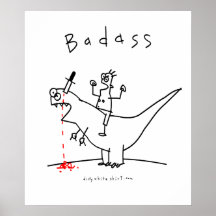 Badass Dinosaur Guy Poster