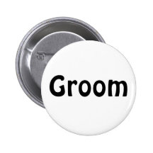 Badge - Groom Pinback Buttons