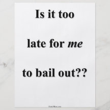 Bail Me Out Flyers
