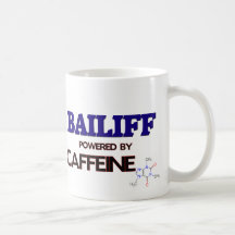 Bailiff Powered by caffeine Mugs