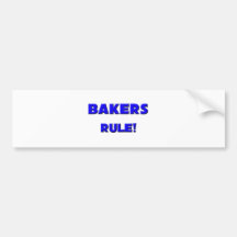 Bakers Rule! Bumper Sticker