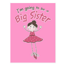 Ballerina Big Sister To Be Postcards