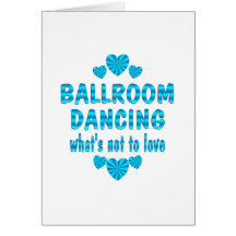 BALLROOM DANCING LOVE GREETING CARDS