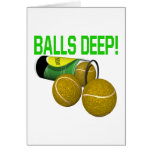 Balls Deep Greeting Cards