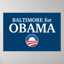 BALTIMORE for Obama custom your city personalised Posters