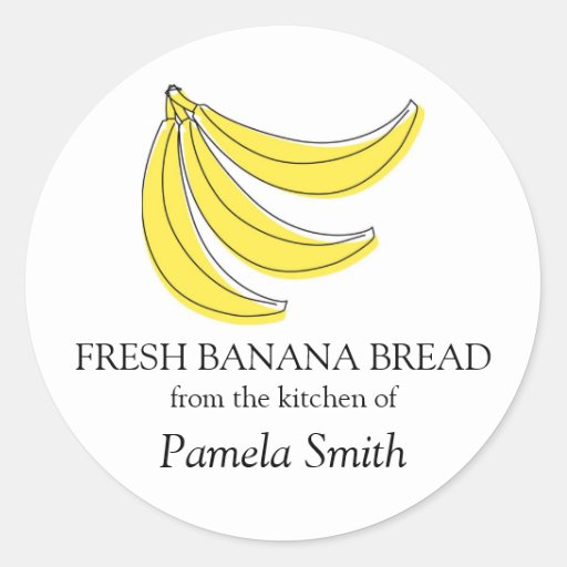 banana-bread-labels-from-the-kitchen-of-round-sticker-zazzle