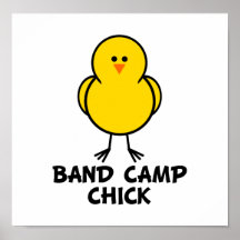Band Camp Chick Poster