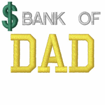 Bank Of Dad Embroidered Shirt Bank Of Dad Embroidered Shirt