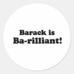 BARACK IS BA-RILLIANT - Customised Stickers