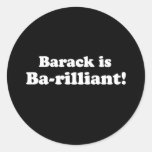 BARACK IS BARILLIANT - Customised Stickers