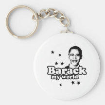 Barack My World Key Chains