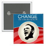 Barack Obama Change We Can Believe in Pins