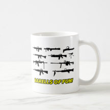 Barells of Fun- Gun design Coffee Mug