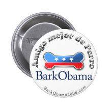 Bark Obama Dog's Best Friend (Spanish) Button