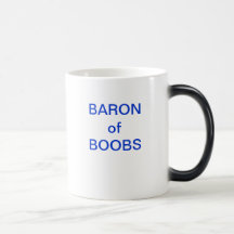 BARON of BOOBS Coffee Mug