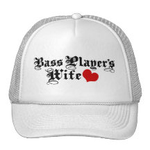 Bass Player's Wife Trucker Hats